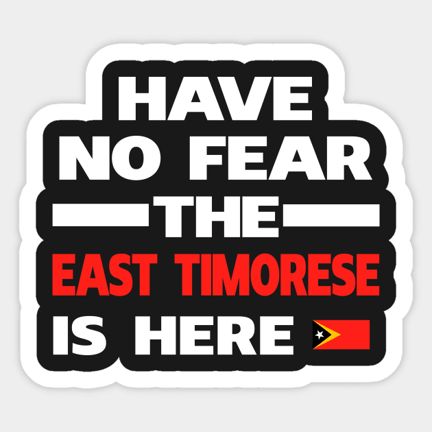 East Timorese Is Here Timor-Leste Sticker by lubashantae